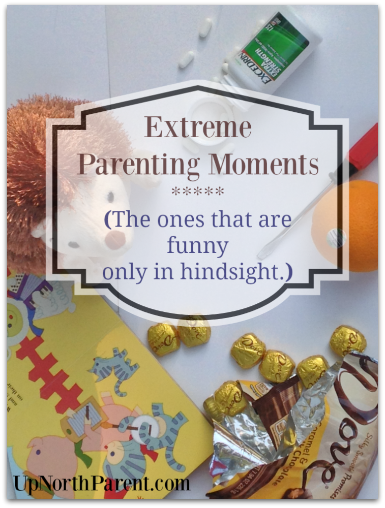 Extreme Parenting Moments That Are Funny Only in Hindsight