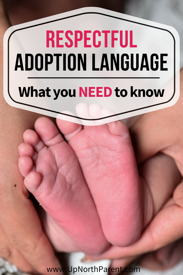 Respectful Adoption Language - What you NEED to know! - November is National Adoption Month