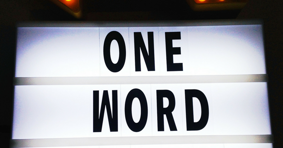 The One Word Movement | What is Your Word for 2018?