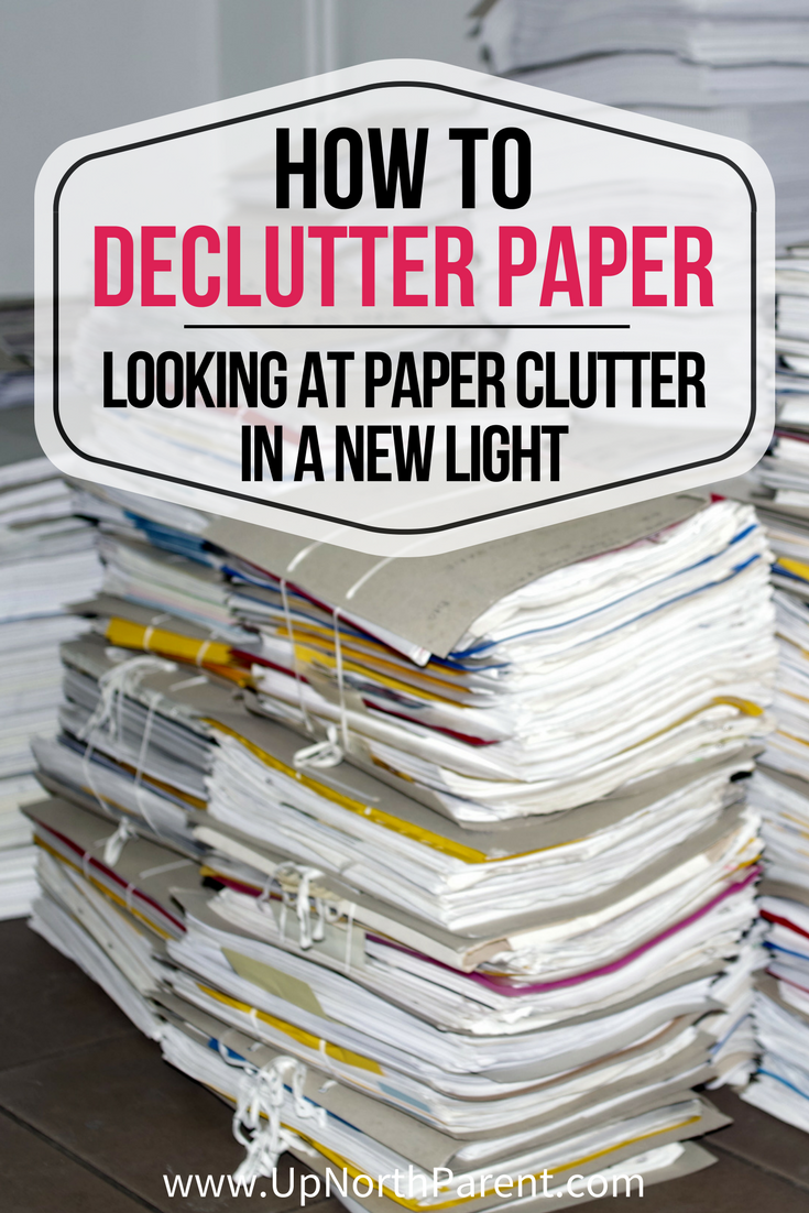 Looking at Paper Clutter in a New Light _ How to Declutter Paper