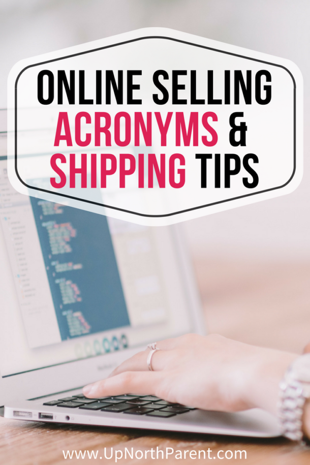 Online Selling Acronyms and Online Shipping Tips Two Reselling Musts