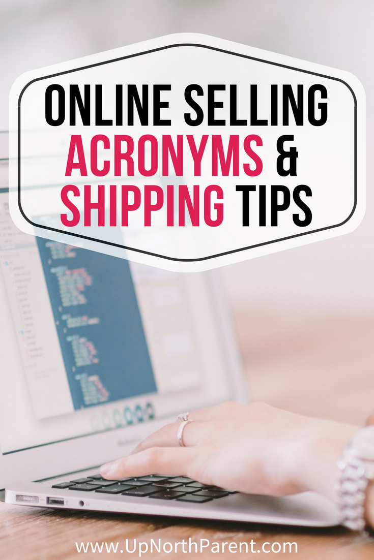 Online Selling Acronyms and Online Shipping Tips - Two Reselling Necessities _ Clutter to Cash