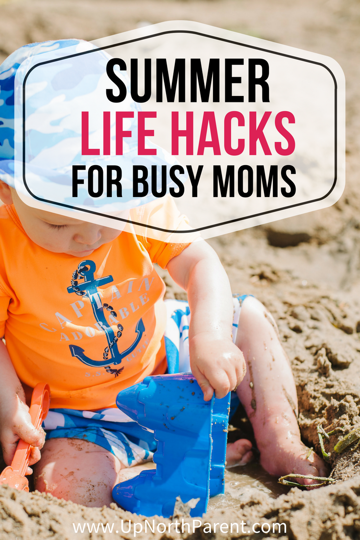 Summer Life Hacks for Busy Moms