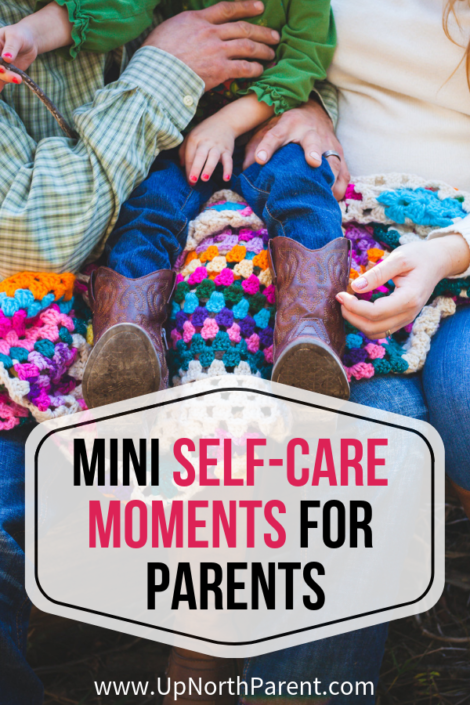 Mini Self-Care Moments for Parents