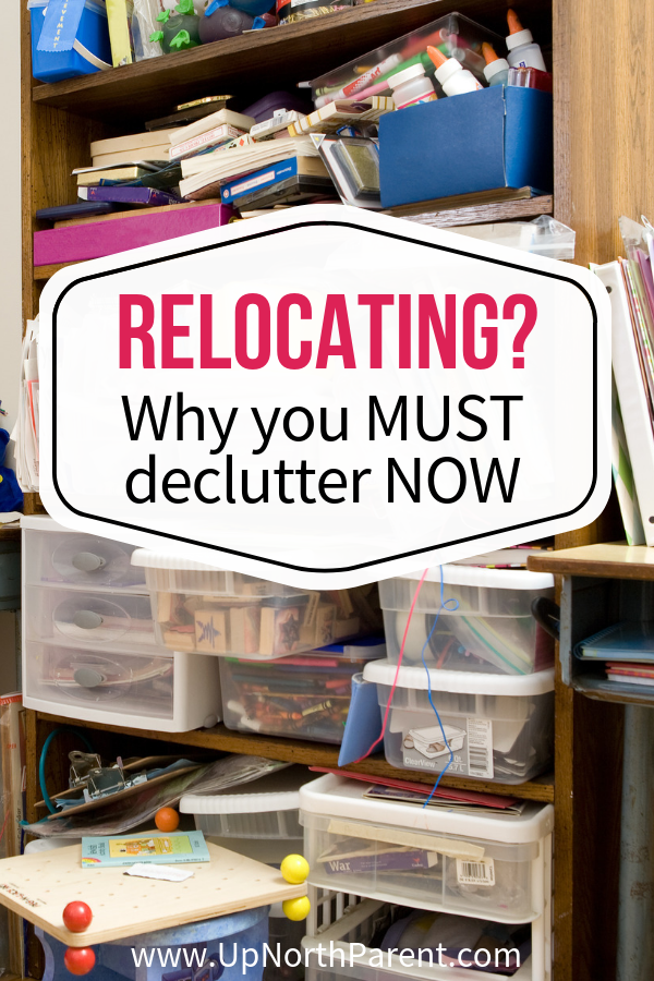 Relocating_ Why you MUST declutter NOW