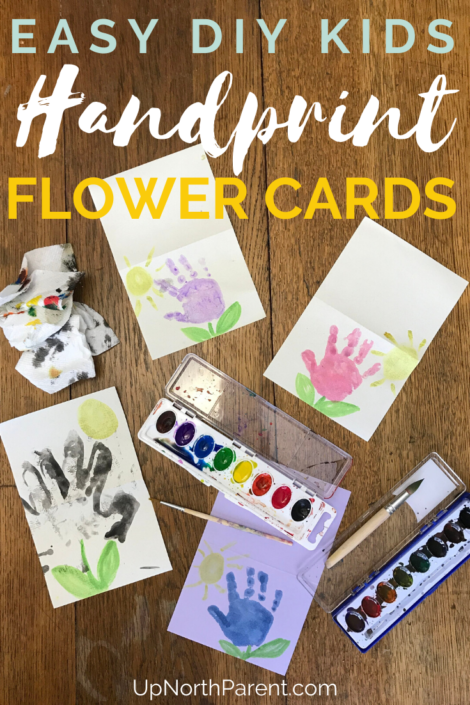 Easy Handprint Flower Cards for Kids | DIY Kids Handprint Crafts