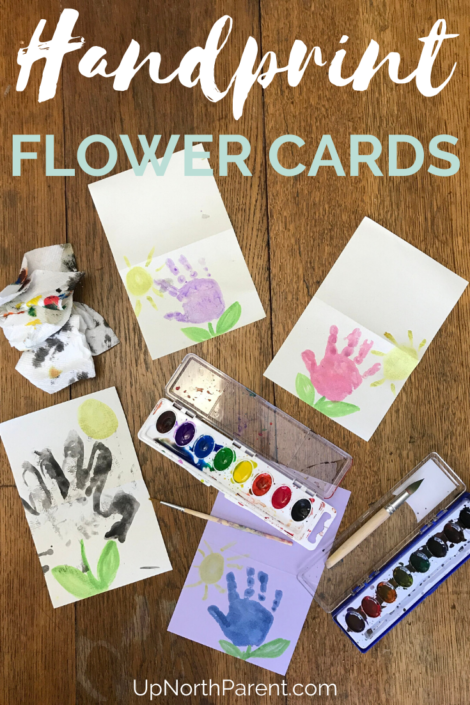 Easy Handprint Flower Cards for Kids _ DIY Kids Handprint Crafts