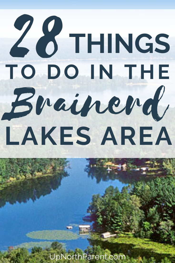 28 Things To Do in the Brainerd Lakes Area _ Brainerd, MN Attractions