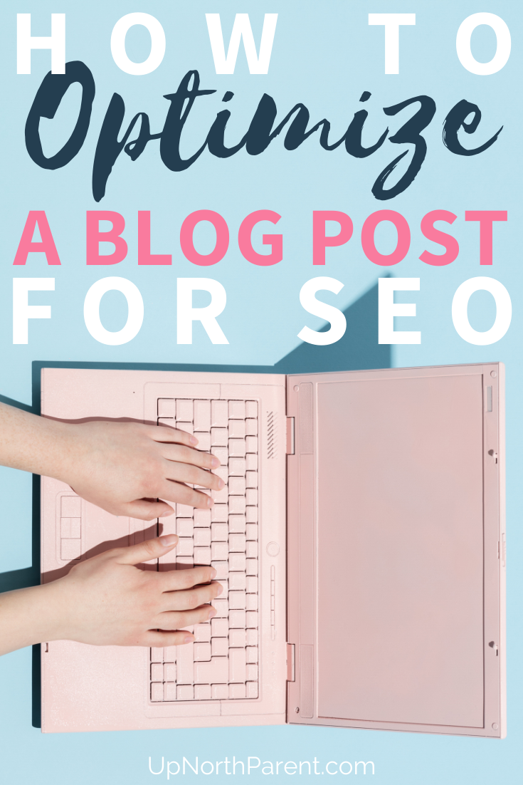 How to Optimize a Blog Post for SEO _ SEO Tips for Bloggers