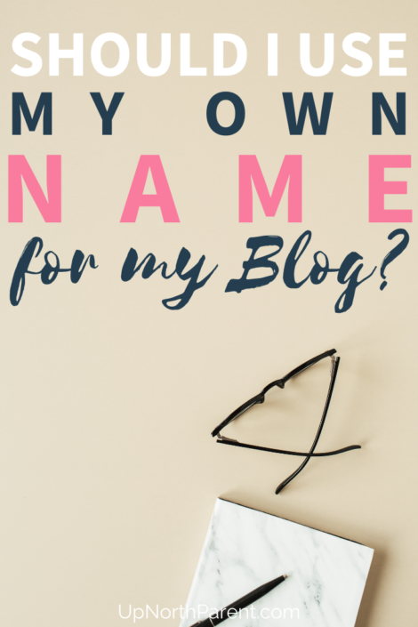 Should I Use My Own Name for the Name of My Blog_