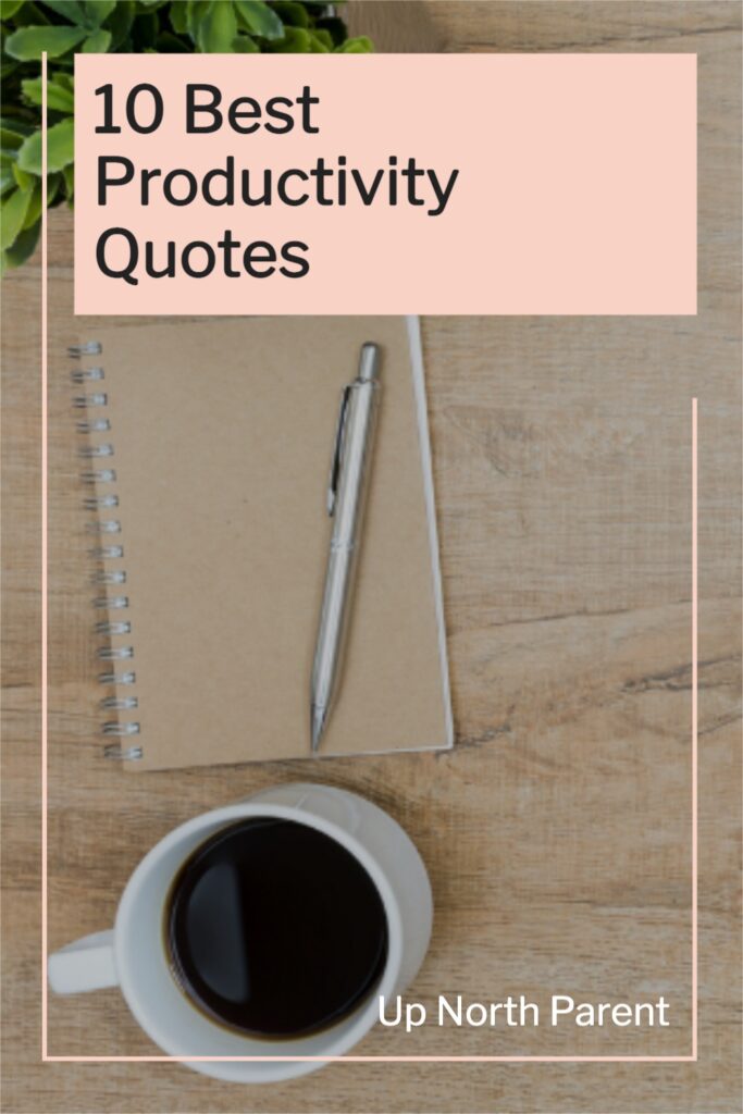 10 Best Productivity Quotes