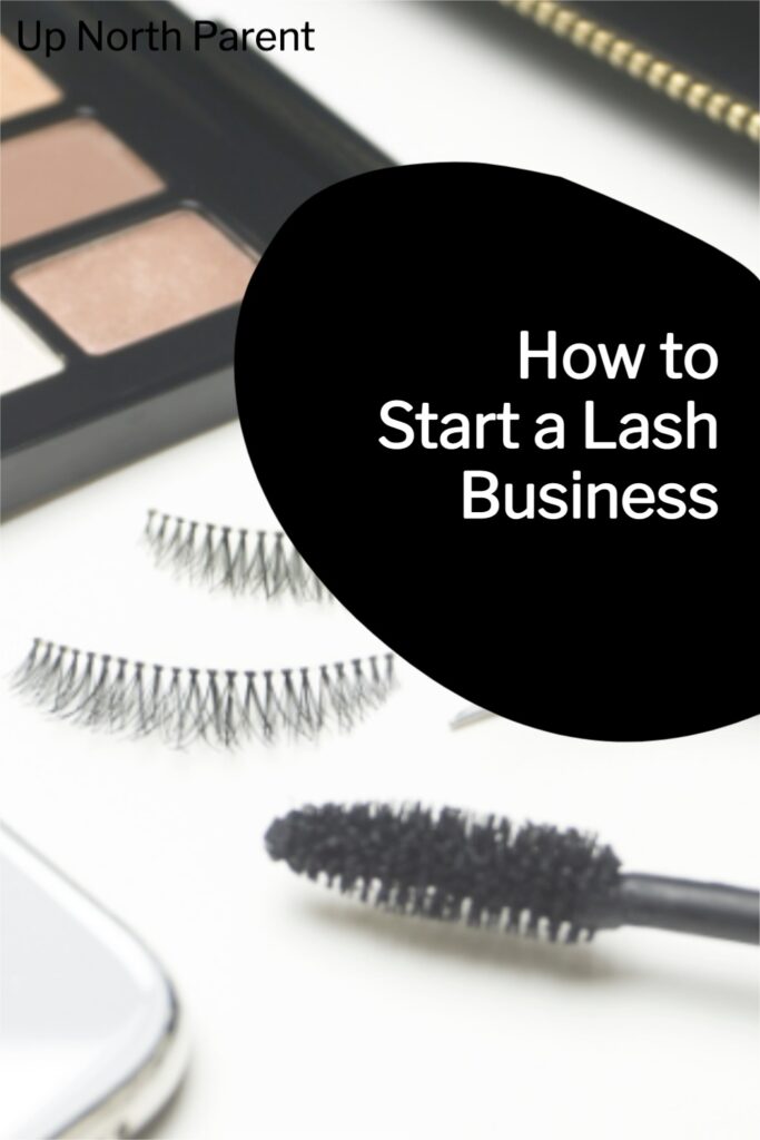 How to Start a Lash Business